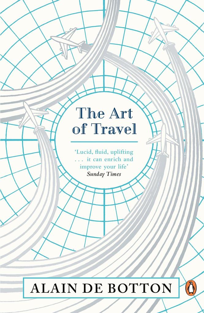 Penguin Books LTD The Art of Travel  Paperback  Alain de Botton
